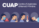 Saps què és un CUAP - Centre d’Urgències d’Atenció Primària?