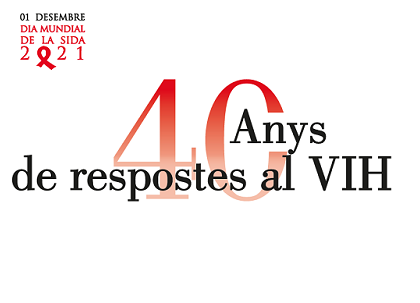 Cartell on es llegeix "40 anys de respostes al VIH"