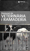 Diccionari de veterinària i ramaderia