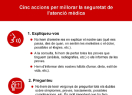 Cinc accions per millorar la seguretat de l'atenció mèdica