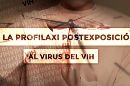 La profilaxi postexposició al virus del VIH