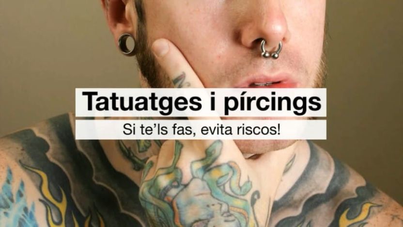 Tatuatges i pírcings, si tel's fas evita riscos